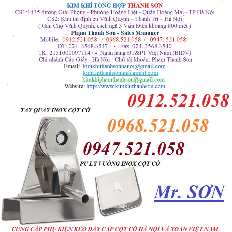 Cung cấp ròng rọc, tay quay cột cờ 0968521058 Kim khí tổng hợp Thanh Sơn Thanh Trì H