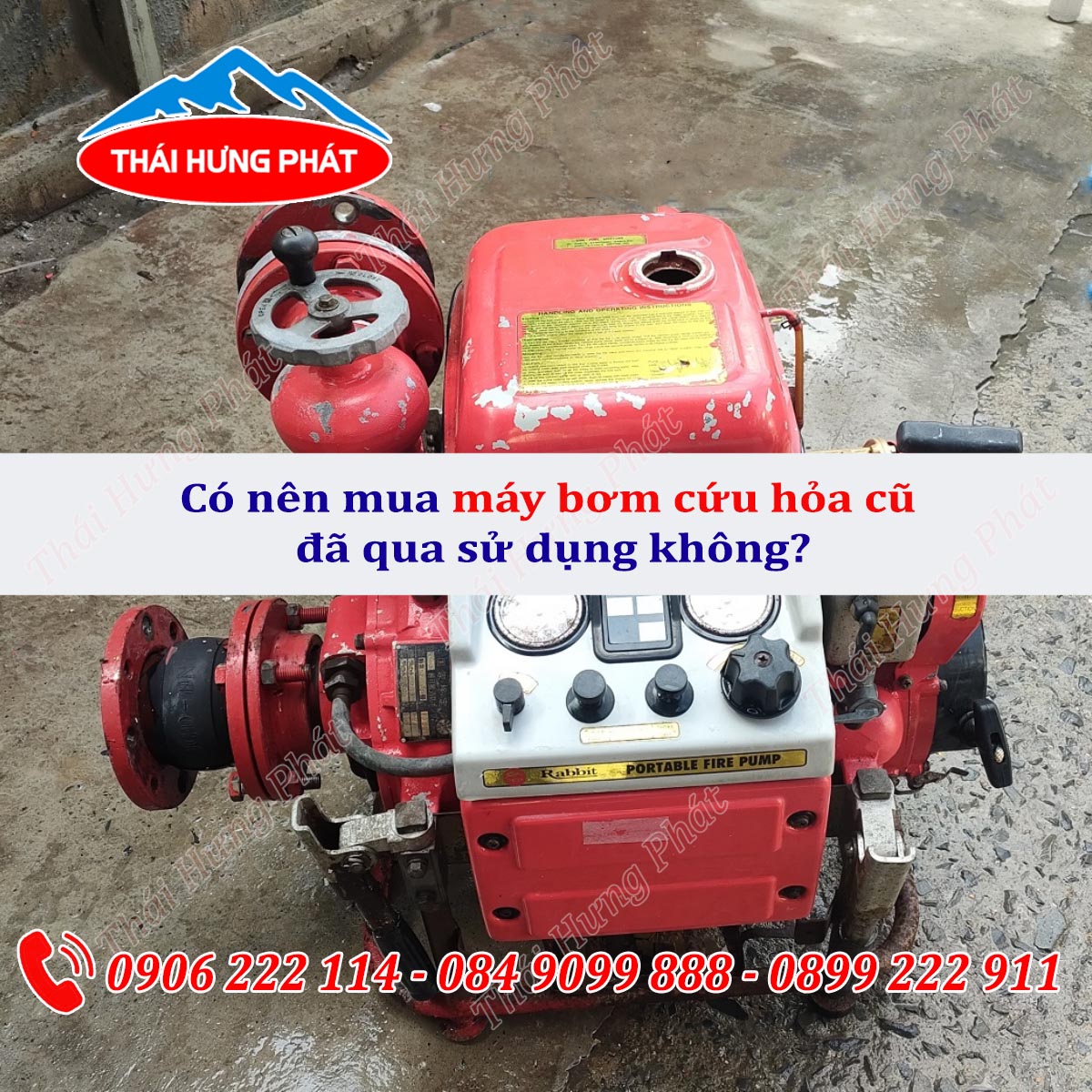 Có nên mua máy bơm cứu hỏa cũ đã qua sử dụng không?