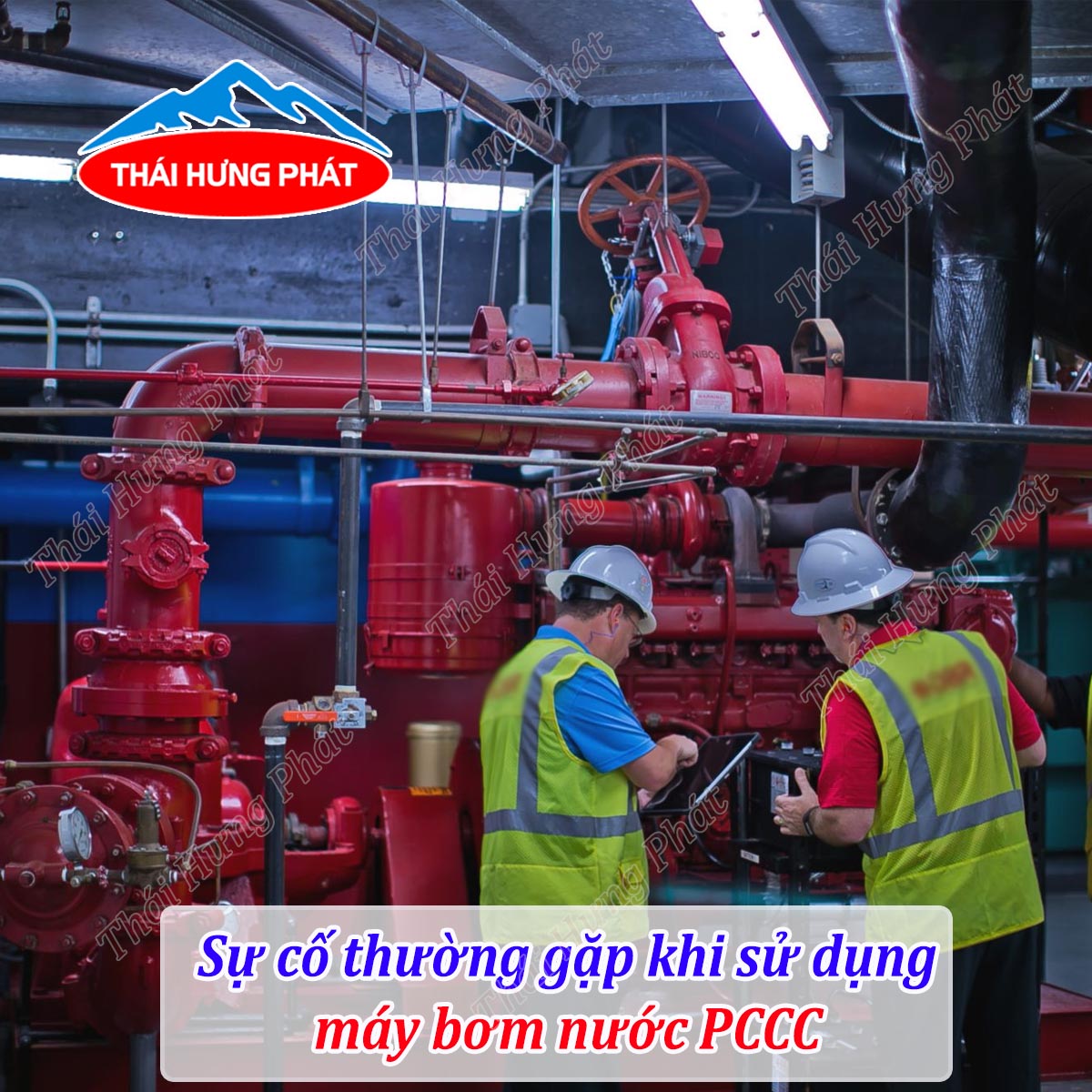 Sự cố thường gặp khi sử dụng máy bơm nước PCCC