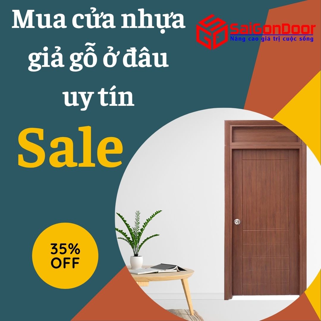 Mua Cửa Nhựa Giả Gỗ Ở Đâu Uy Tín? Kinh Nghiệm Chọn