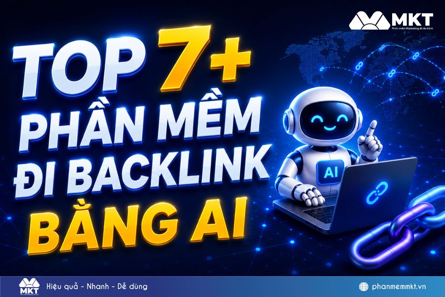 Top 7+ phần mềm đi backlink hàng đầu hiện nay