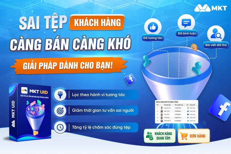 Tìm đúng tệp khách hàng với MKT UID