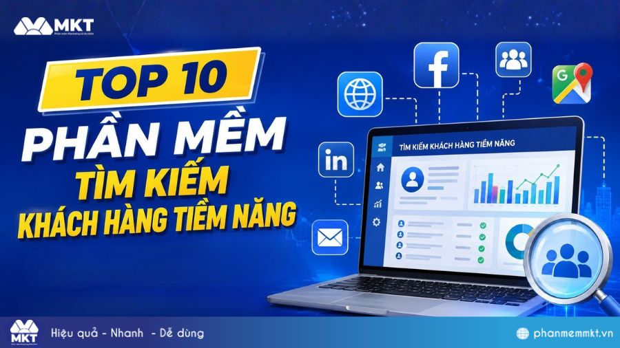 Top 10 phần mềm quét data khách hàng tiềm năng hiệu quả