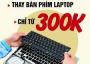 thay bàn phím laptop giá rẻ